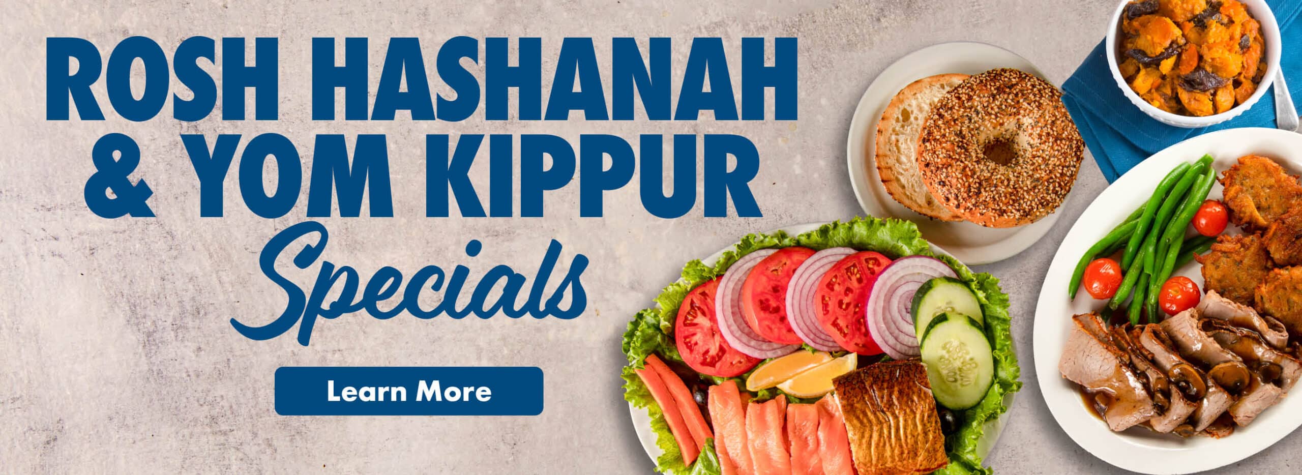 Rosh Hashanah & Yom Kippur Specials. Click to Learn More